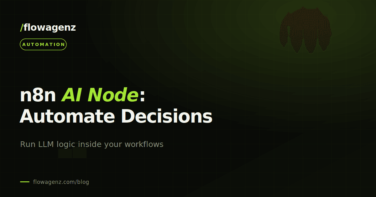 n8n AI node: automate decisions with LLMs in your workflows