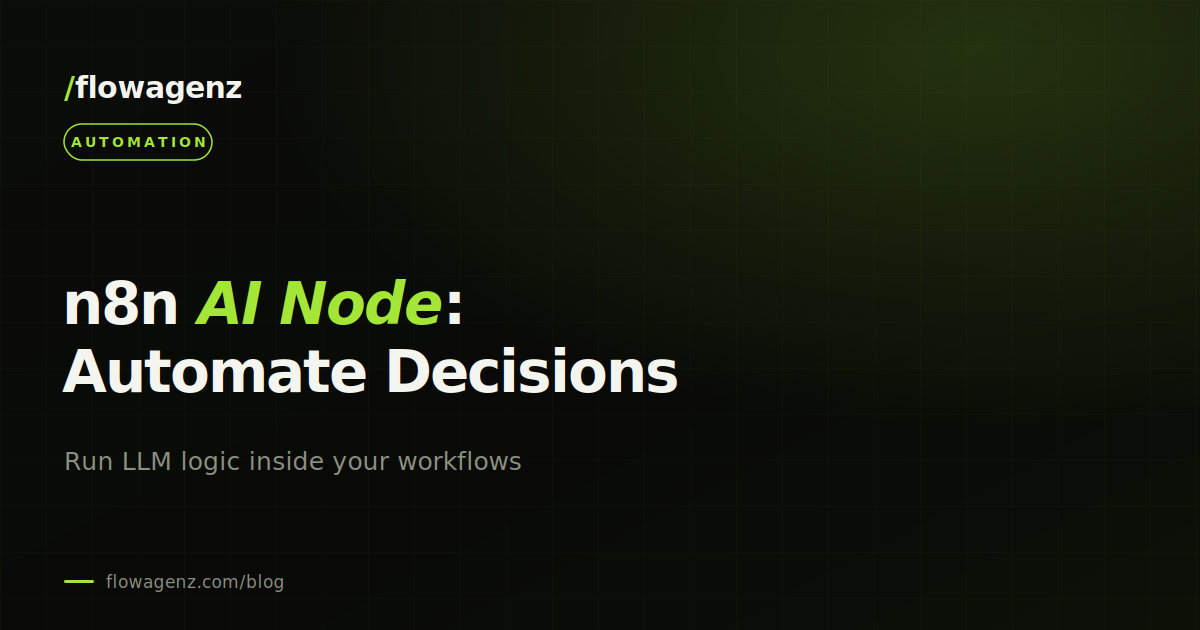 n8n AI node: automate decisions with LLMs in your workflows